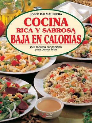 cover image of Cocina rica y sabrosa baja en calorías